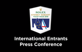 VIDEO | International Entrants Press Conference