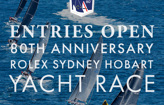 80th Rolex Sydney Hobart Yacht Race Entries Are Open 