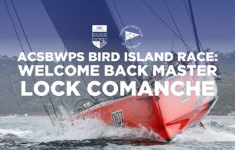 Audi Centre Sydney Blue Water Pointscore Bird Island Race: Welcome back Master Lock Comanche