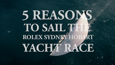 5 Reasons to Sail the Rolex Sydney Hobart