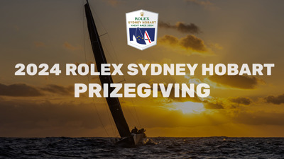 VIDEO | 2024 Rolex Sydney Hobart Yacht Race - Official Prizegiving
