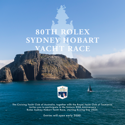 You're Invited | 80th Anniversary Rolex Sydney Hobart Yacht Race | Entries Open Soon