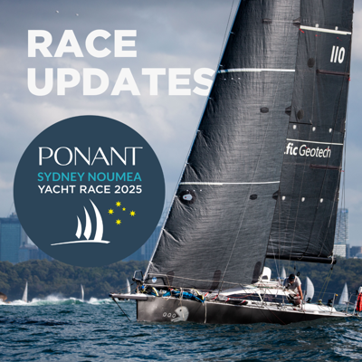 PONANT Sydney Noumea Yacht Race | Race Updates