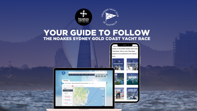 Your Guide to Follow the Noakes Sydney Gold Coast Yacht Race