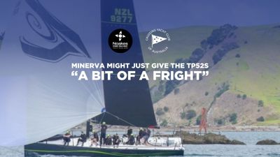 NSGCYR: Minerva might just give the TP52s “a bit of a fright”