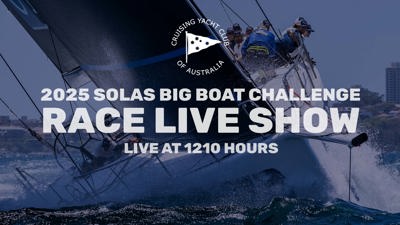 2025 SOLAS Big Boat Challenge - Live show replay