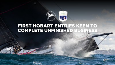 Early Rolex Sydney Hobart entries keen to complete unfinished business 