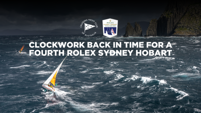 Clockwork back in time for a fourth Rolex Sydney Hobart