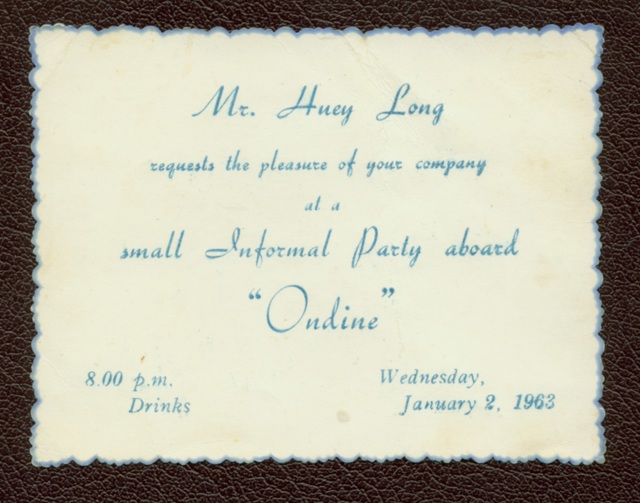 Mr. Huey Long requests the pleasure of your company